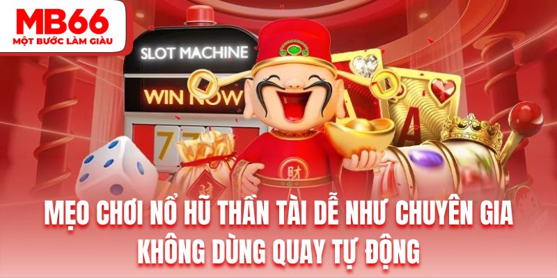 Hội viên không nên thực hiện quay hũ tự động bởi rất khó kiểm soát